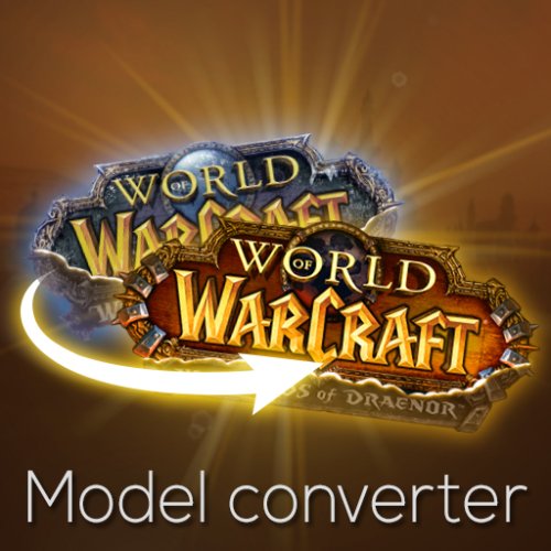 More information about "WotLK to Cata/MoP/WoD Model Converter"